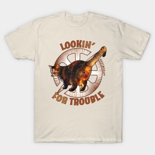 Lookin' For Trouble T-Shirt